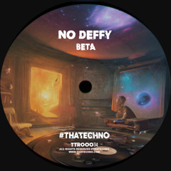 No Deffy - Pré-Alpha (Original Mix) [#thatechno]