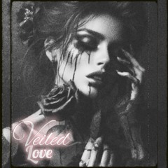 Veiled Love