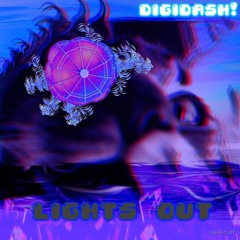 Lights Out w/ ✰ STARINTHESKY ✰ x love/unity (+ Odece) [DigiDash! Exclusive]