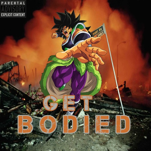 Get Bodied (Prod. by Epik The Dawn)
