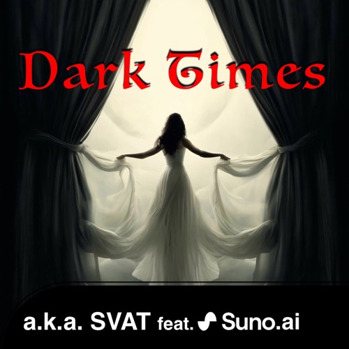 Dark Times