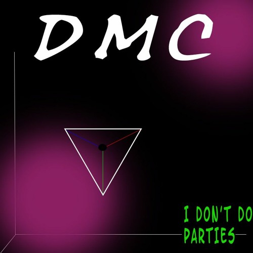 I dont Do Parties