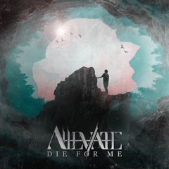 Alleviate - Die for Me