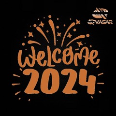 05 WELCOME 2024 (QVASAR REMIX)