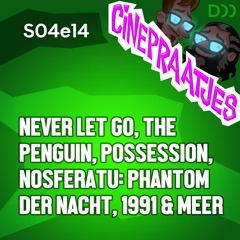 S04e14 - Possession, Never Let Go, The Penguin, het filmjaar 1991 en veel meer over films