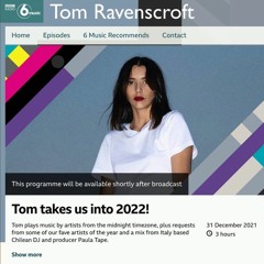 Paula Tape BBC6 Music - Mix for Tom Ravenscroft