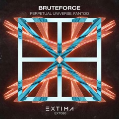 Perpetual Universe, Fantoo - Bruteforce (Original Mix)