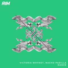 VICTORIA WHYNOT, Nacho Padilla - Dance