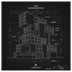 Fade. - Universe Breathing (Original Mix)