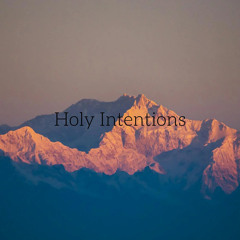 Holy Intentions