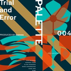 Trial and Error (English Ver.) [feat. Elira Pendora]