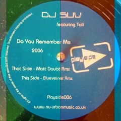DJ Suv ft. Tali - Do You Remember Me (tembangswabunuh bootleg rmx)