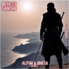 Alpha & Omega Remix