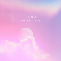 On My Mind