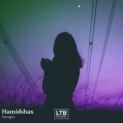 Hamidshax - Tonight (Original Mix)