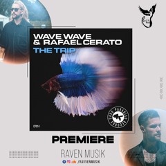 PREMIERE: Wave Wave & Rafael Cerato - The Trip (Extended Mix) [Cavo Paradiso Records]