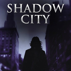 Shadow City
