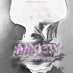ANXIETY // TIMES BEFORE BOY TAURUS