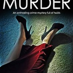 [READ] EPUB 💚 THIRTEEN STEPS TO MURDER an enthralling crime mystery full of twists (