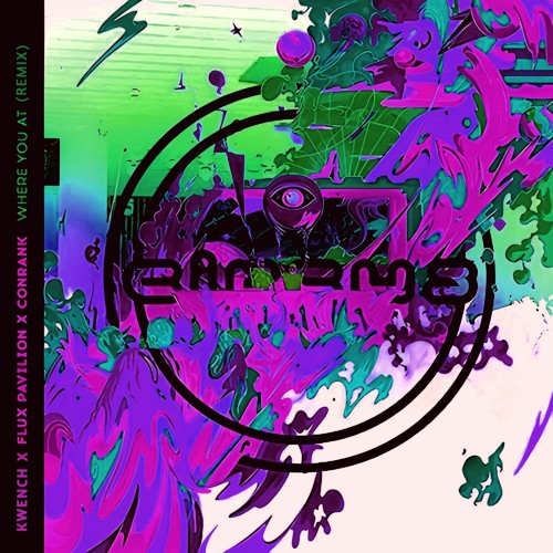 Flux Pavilion & Conrank - Where You At (Kwench Flip)