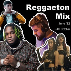 Reggaeton Mix (June 2022)