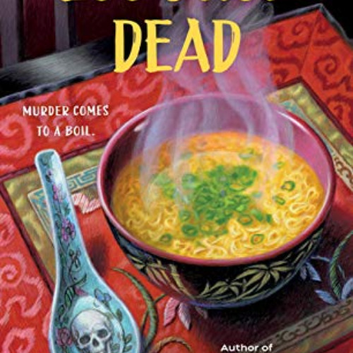 [Get] EPUB 📔 Egg Drop Dead: A Noodle Shop Mystery by  Vivien Chien KINDLE PDF EBOOK