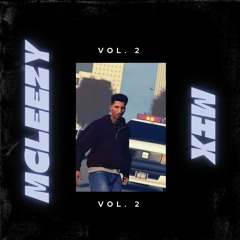 McLeezy Mix Vol 2 [Full Tape]
