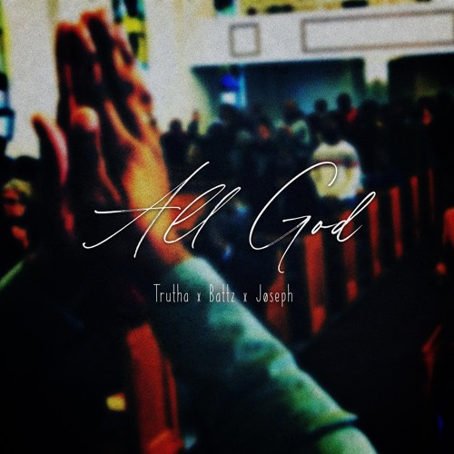 Trutha & Battz - All God