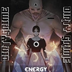 Dirty Grime - Energy