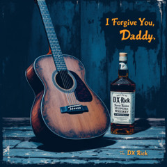 I Forgive You, Daddy