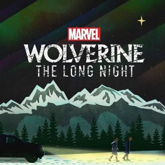 Marvel's Wolverine: The Long Night (Season 1 Trailer)