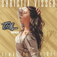 Christia Visser -  Gemaklik Verlore (Tizel Remix)