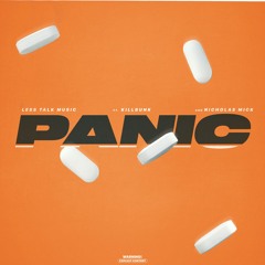 Panic feat. KillBunk (prod. LONEONMARS + Aidan Han + Gavin Hadley)