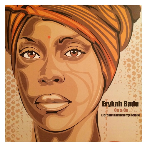 Erykah Badu - On & On Remix (Jerome Barthelemy)