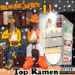 TOP RAMEN w/ Just Relax