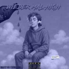 wieder mal High