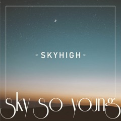 SkySoYoung : Sky High Mix