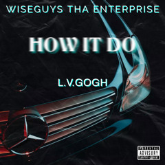 How It Do