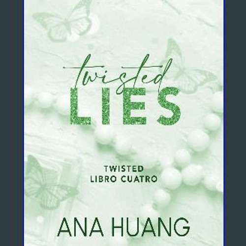 Stream PDF/READ ✨ Twisted 4. Twisted Lies (Spanish Edition) Full Pdf by  Ranagilanic.h.ex.46.01