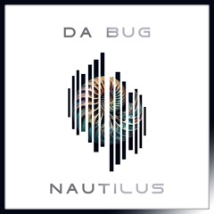 Da Bug - Nautilus