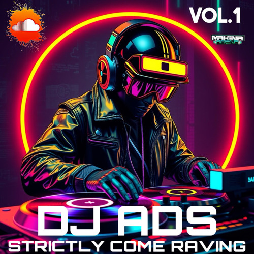 DJ ADS STRICTLY COME RAVING VOL 1