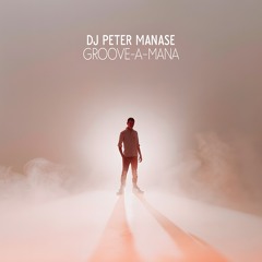 DJ Peter Manase presents Groove-a-mana - Missing You in Hawaii