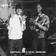 Central Cee x Dave - Sprinter (Mang G Edit)