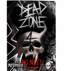 Dead Zone 4 - Infernox Mix Hardcore