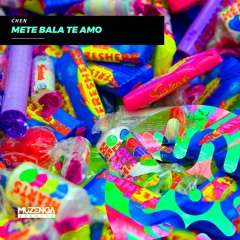 Chen - Mete Bala Te Amo | FREE DOWNLOAD