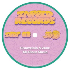 Grooveinio & Zane - All About Music (Original Mix) [FREE DOWNLOAD]