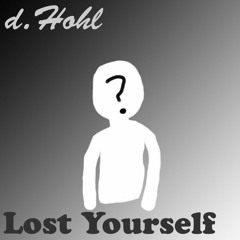 Lost Yourself (Redux)