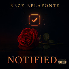 Rezz Belafonte - Notified(Prod. By - HossyBeats)