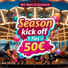 Season kick off My Way X'clusive - Pete O'Deep (30.09.2025)