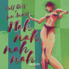 Nah Nah Nah Nah (Original Mix)